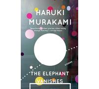 The Elephant Vanishes: Stories (Vintage International)