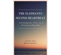 The Elephant's Second Heartbeat: Listening for Unity in a Fractured Republic