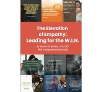 The Elevation of Empathy: Leading to WIN