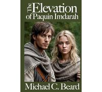 The Elevation of Paquin Imdarah (The Gifted of Ada Ev)