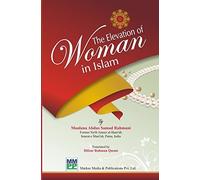 The Elevation of Woman in Islam