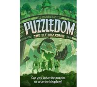 The Elf Guardian: Can you save the kingdom in this exciting fantasy puzzle book? (Puzzledom)