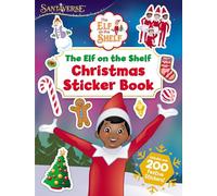 The Elf on the Shelf Christmas Sticker Book: Colouring, Puzzles, Games and over 200 stickers for lots of festive fun!