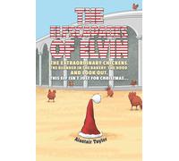 The Elfscapades of Elvin: The Extraordinary Chickens, The Blunder in the Bakery, The Hood, And Look Out.