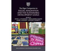 The Elgar Companion to Social Innovation and the Sustainable Development Goals (Elgar Companions to the Sustainable Development Goals series)