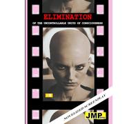 THE ELIMINATION OF THE UNCONTROLLABLE UNITS OF CONSCIOUSNESS