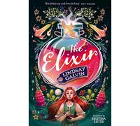 The Elixir: Dive into a spellbinding adventure featuring witchfinders, mystery … and a young Isaac Newton! (Dyslexia-friendly)