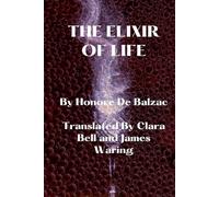 THE ELIXIR OF LIFE