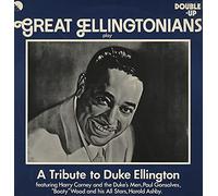 The Ellingtonians - Great Ellingtonians Play A Tribute To Duke Ellington
