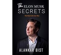 The Elon Musk Secrets: The Real Life Iron Man