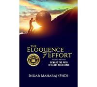 The Eloquence Of Effort: Beware The Path Of Least Resistance