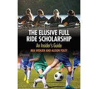 The Elusive Full Ride Scholarship