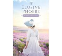 The Elusive Phoebe: Sweet Regency Romance (The Widows of Lavender Cottage)