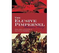 The Elusive Pimpernel: 3 (Scarlet Pimpernel)