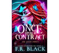 The Elven Crown: Fairy Godmother Inc. Book 2 (Fairy Godmother Inc. Series.)