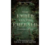 The Ember and the Emerald: 2 (No Monsters Like Hers)