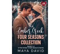 The Ember Creek Four Seasons Collection: Books 1-4 of the Ember Creek Seasons Series