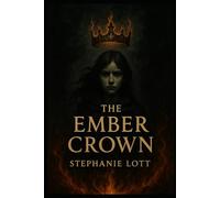 The Ember Crown (The Fractured Crown)