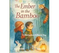The Ember in the Bamboo: A Mistery From Gullhaven Bay