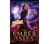 The Ember Isles, Deutsche Ausgabe: Ein Urban-Fantasy-Action-Abenteuer, Komplette 6-bändige Reihe: 4 (Blutmagie)