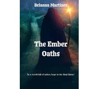 The Ember Oaths: The Pillars of Flames Saga