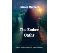 The Ember Oaths: The Pillars of Flames Saga