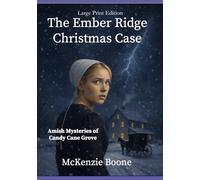 The Ember Ridge Christmas Case: Amish Mysteries of Candy Cane Grove