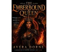 The Emberbound Queen (The Ember Saga)