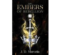 The Embers of Rebellion