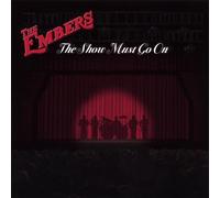 The Embers - Show Must Go on