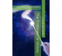 The Emblems of Victory: (The Emblem Chronicles Book 1)