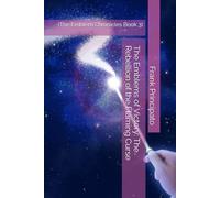 The Emblems of Victory: The Rebellion of the Flaming Curse: (The Emblem Chronicles Book 3)