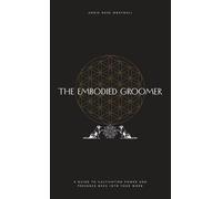 The Embodied Groomer