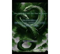 The Emerald and The Two Serpents - The True Story of the Cartels of Cali, Medellín, Guadalajara, and Mexico in 2024