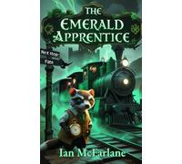 The Emerald Apprentice (Druid & The Falcon: Beyond the Crown)