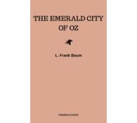 The Emerald City Of Oz (ebook)