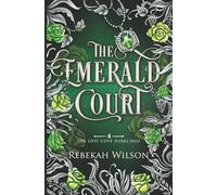 The Emerald Court (The Lost Cove Darklings)