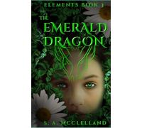 The Emerald Dragon: Elements (Elements Series)