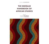 The Emerald Handbook of African Studies