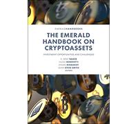 The Emerald Handbook on Cryptoassets: Investment Opportunities and Challenges