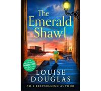 The Emerald Shawl: BRAND NEW from Louise Douglas a darkly gothic historical novel of love, murder, madness and secrets