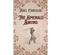 THE EMERALD SWORD (The Roman Trilogy saga in paperback edition)