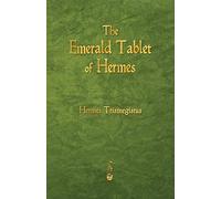 The Emerald Tablet of Hermes