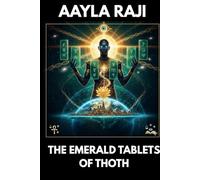 THE EMERALD TABLETS OF THOTH