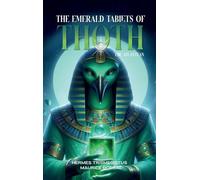 The Emerald Tablets of Toth The Atlantean