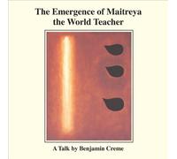 The Emergence of Maitreya the World Teacher (CD)
