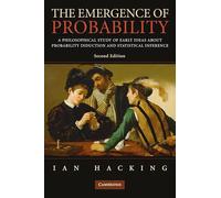 The Emergence of Probability 2nd Edition Paperback: A Philosophical Study of Early Ideas about Probability, Induction and Statistical Inference ... on Statistical And Probabilistic Mathematics)
