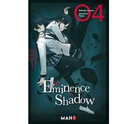 The Eminence in Shadow - Tome 04