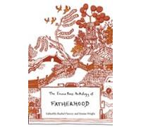 The Emma Press Anthology Of Fatherhood (ebook)