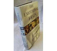 The Emotional Brain: The Mysterious Underpinnings of Emotional Life